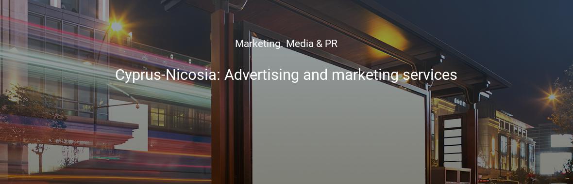 Cyprus-Nicosia: Advertising and marketing services