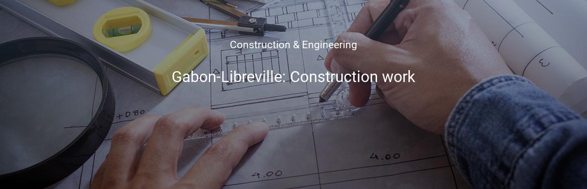 Gabon-Libreville: Construction work