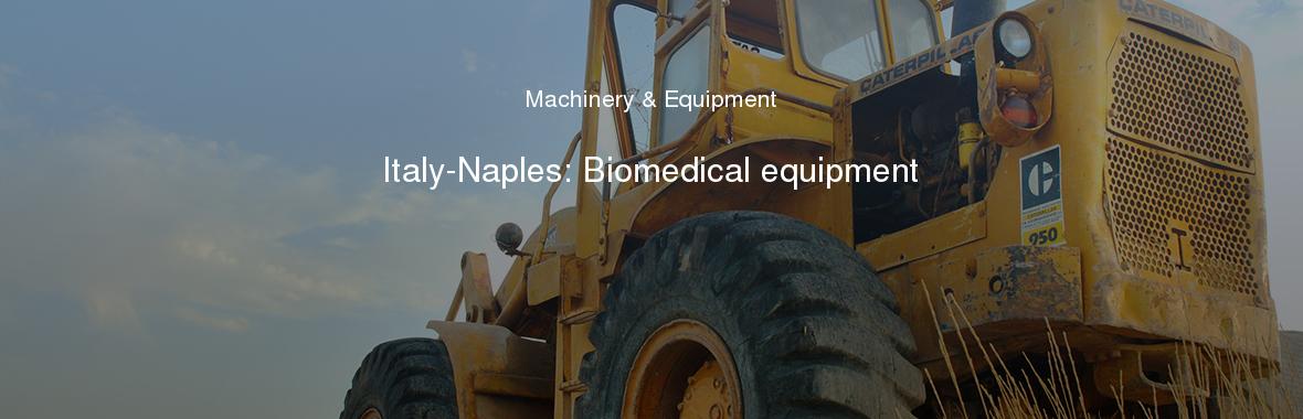 Italy-Naples: Biomedical equipment