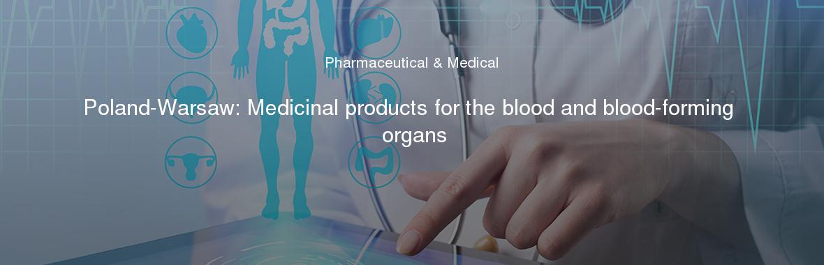 Poland-Warsaw: Medicinal products for the blood and blood-forming organs