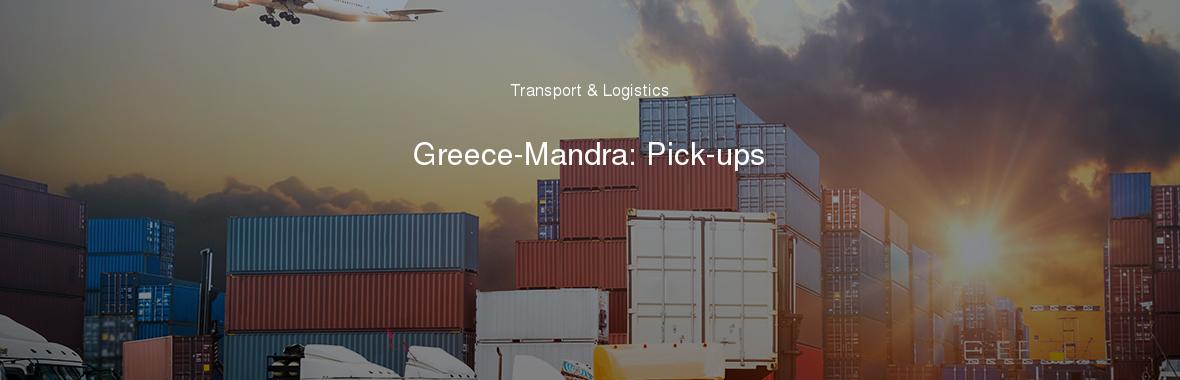 Greece-Mandra: Pick-ups