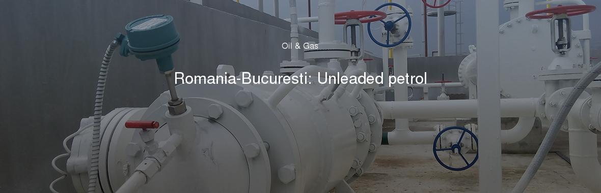 Romania-Bucuresti: Unleaded petrol
