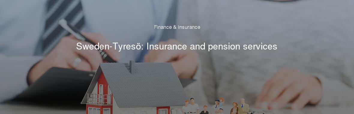 Sweden-Tyresö: Insurance and pension services