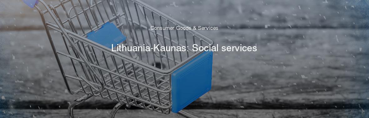 Lithuania-Kaunas: Social services