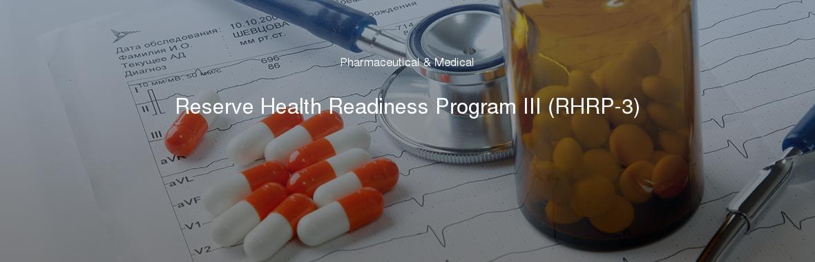 Reserve Health Readiness Program III (RHRP-3)