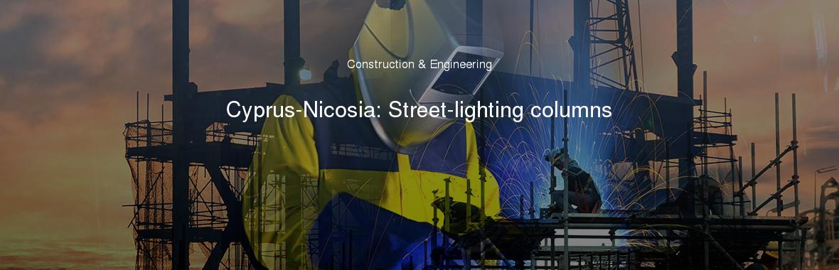 Cyprus-Nicosia: Street-lighting columns