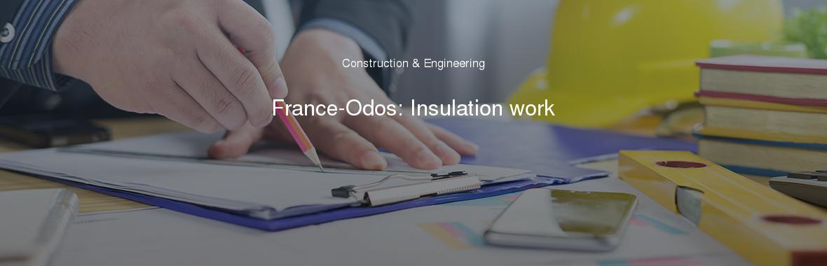 France-Odos: Insulation work