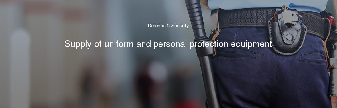 Supply of uniform and personal protection equipment