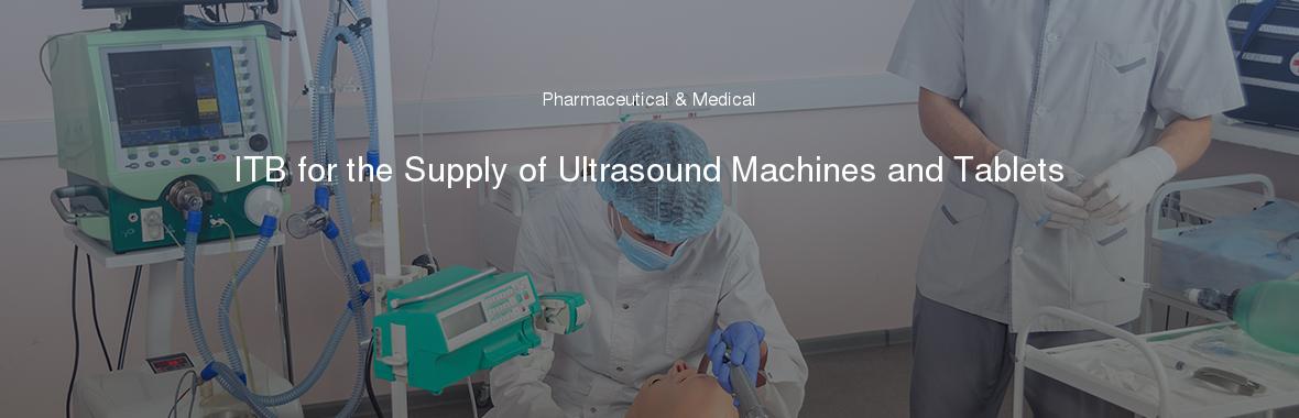 ITB for the Supply of Ultrasound Machines and Tablets