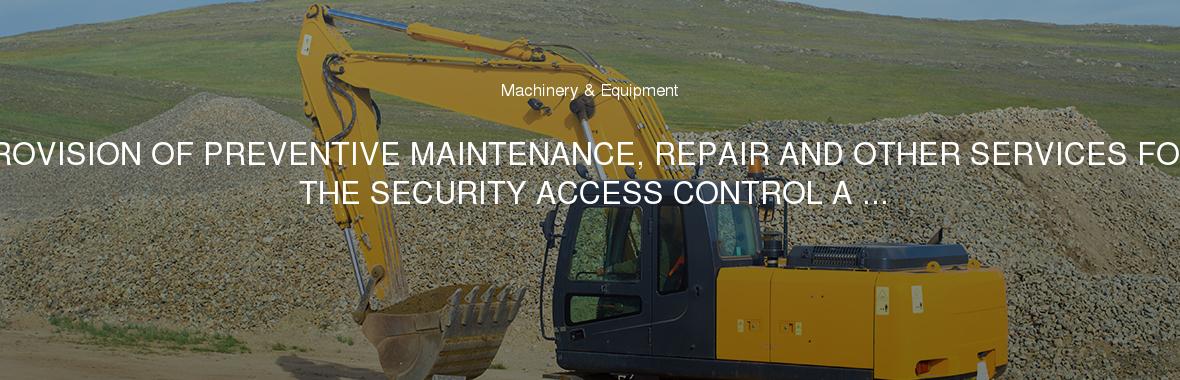 PROVISION OF PREVENTIVE MAINTENANCE, REPAIR AND OTHER SERVICES FOR THE SECURITY ACCESS CONTROL A ...