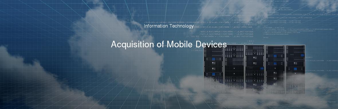 Acquisition of Mobile Devices