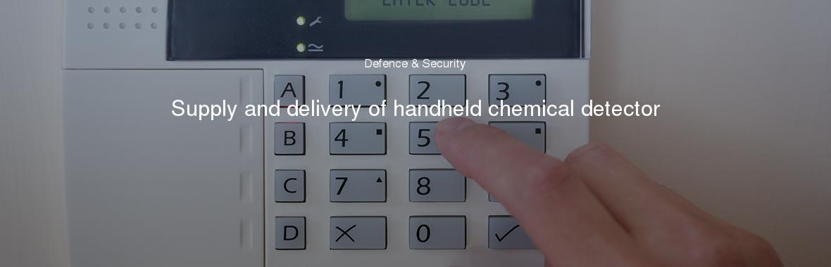 Supply and delivery of handheld chemical detector