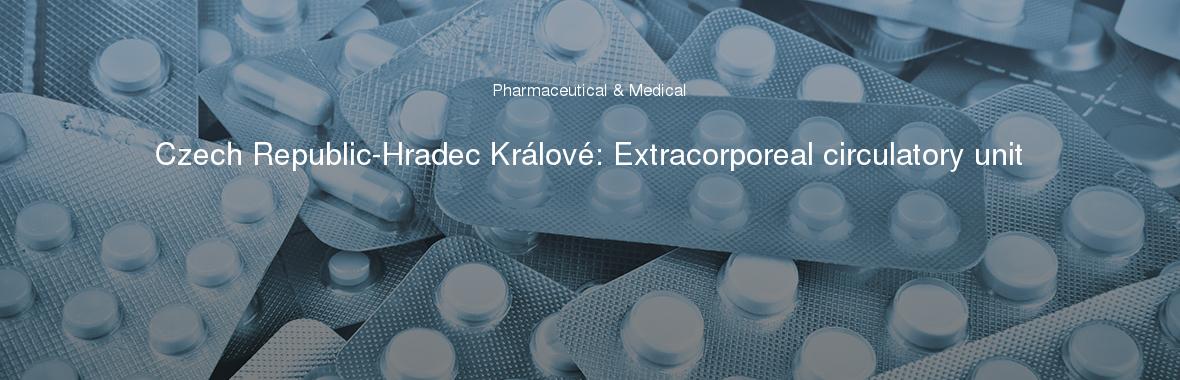 Czech Republic-Hradec Králové: Extracorporeal circulatory unit