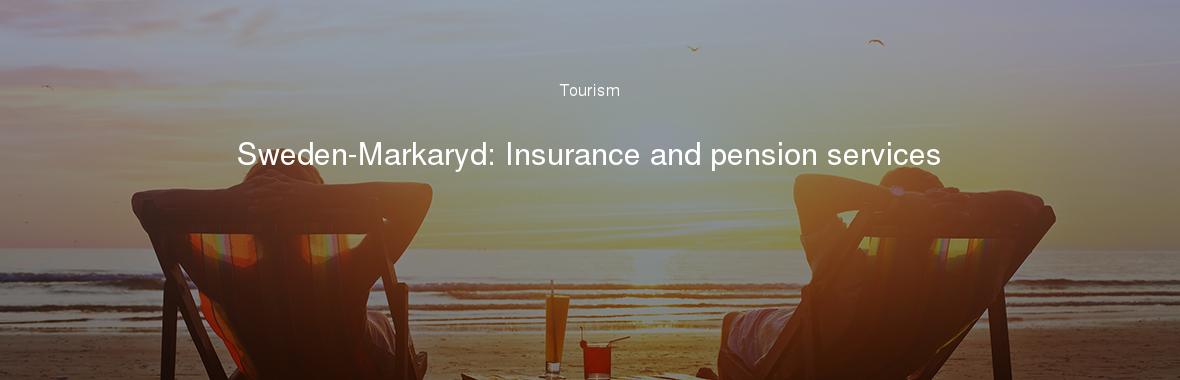 Sweden-Markaryd: Insurance and pension services