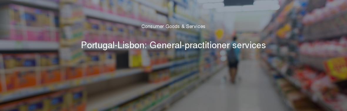 Portugal-Lisbon: General-practitioner services