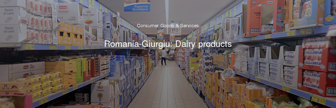 Romania-Giurgiu: Dairy products