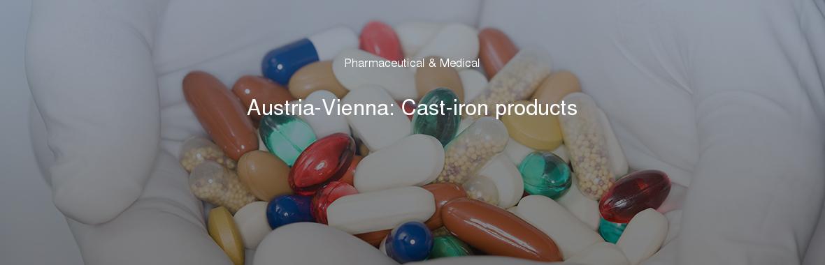 Austria-Vienna: Cast-iron products