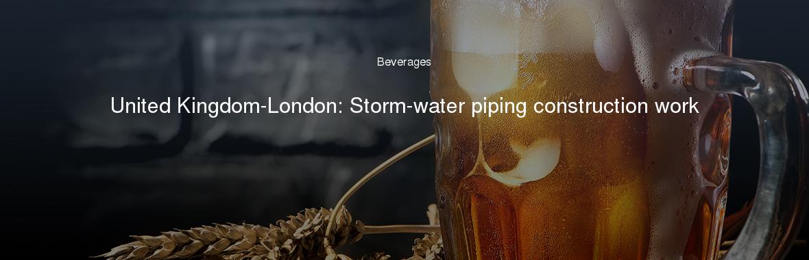 United Kingdom-London: Storm-water piping construction work