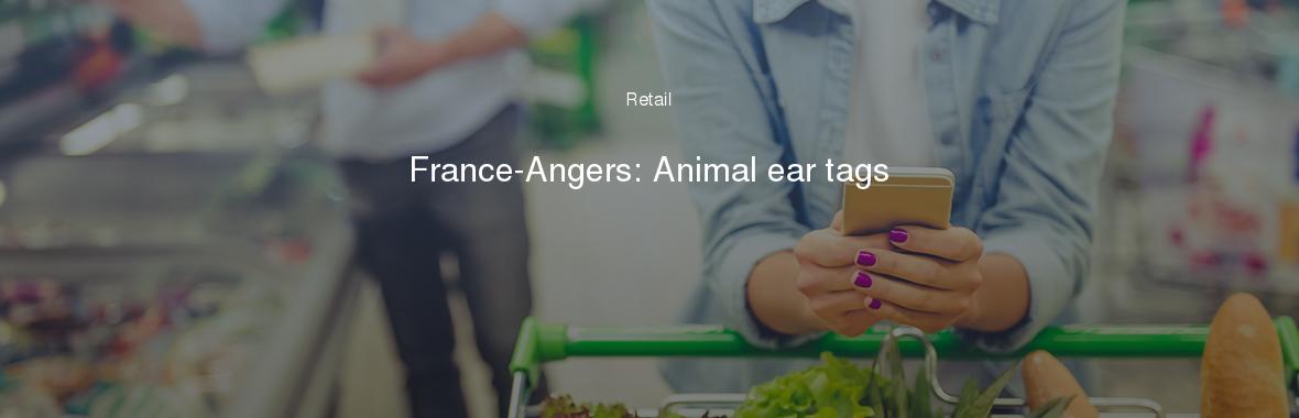 France-Angers: Animal ear tags