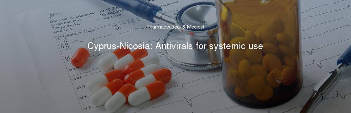 Cyprus-Nicosia: Antivirals for systemic use