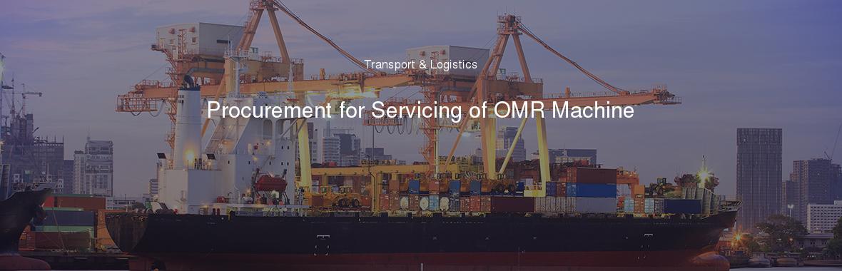 Procurement for Servicing of OMR Machine