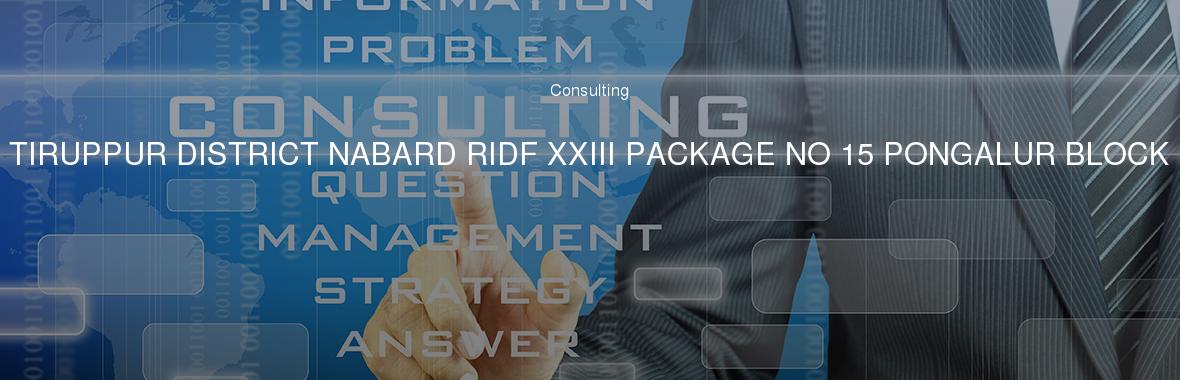 TIRUPPUR DISTRICT NABARD RIDF XXIII PACKAGE NO 15 PONGALUR BLOCK