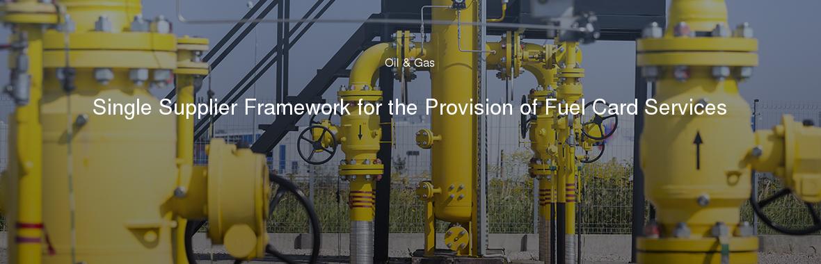 Single Supplier Framework for the Provision of Fuel Card Services