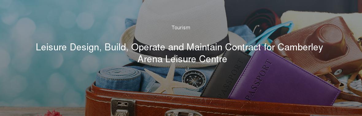 Leisure Design, Build, Operate and Maintain Contract for Camberley Arena Leisure Centre