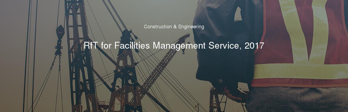 RfT for Facilities Management Service, 2017