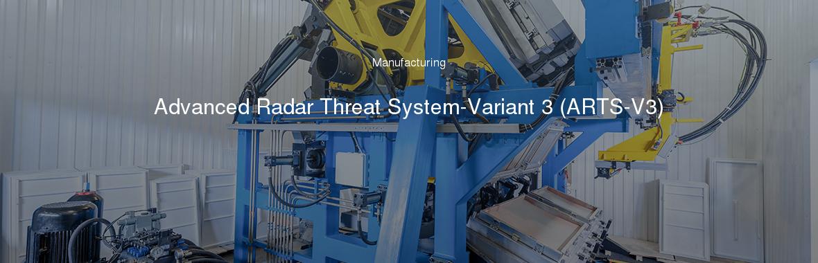 Advanced Radar Threat System-Variant 3 (ARTS-V3)