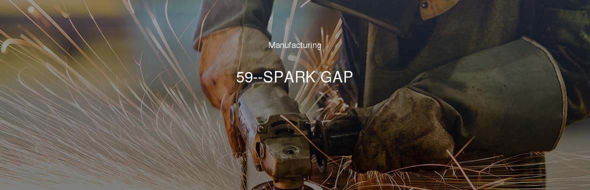 59--SPARK GAP