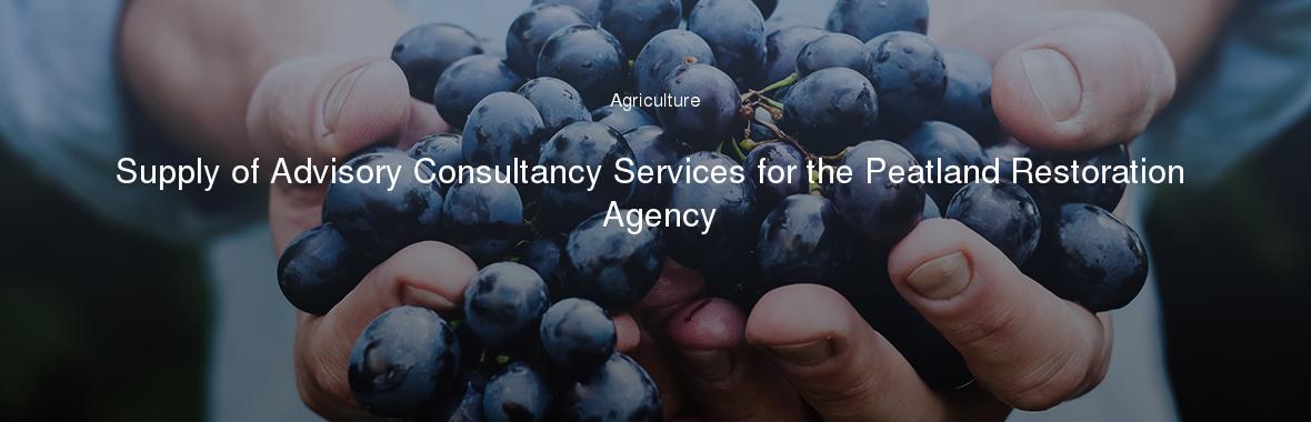 Supply of Advisory Consultancy Services for the Peatland Restoration Agency