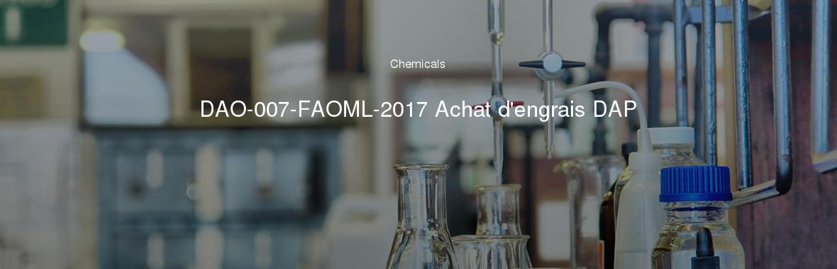 DAO-007-FAOML-2017 Achat d'engrais DAP