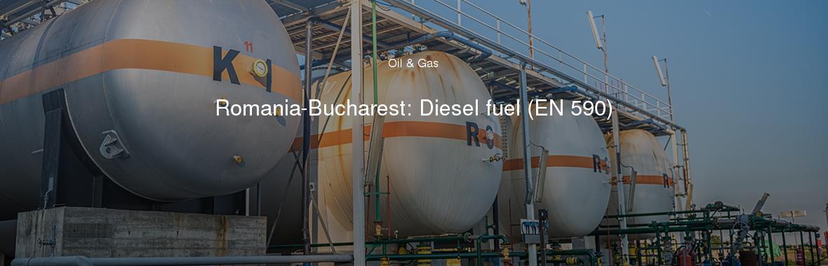 Romania-Bucharest: Diesel fuel (EN 590)