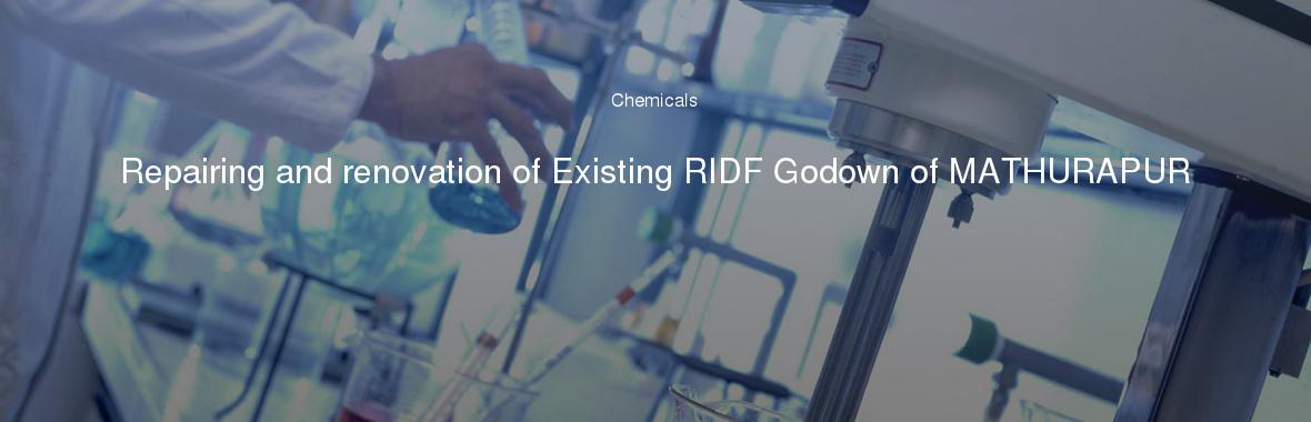 Repairing and renovation of Existing RIDF Godown of MATHURAPUR