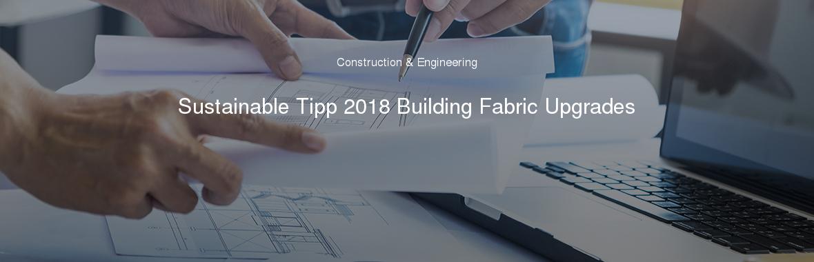 Sustainable Tipp 2018 Building Fabric Upgrades