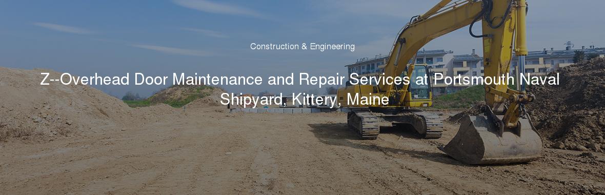 Z Overhead Door Maintenance And Repair Services At Portsmouth