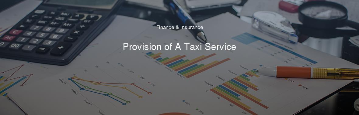 Provision of A Taxi Service