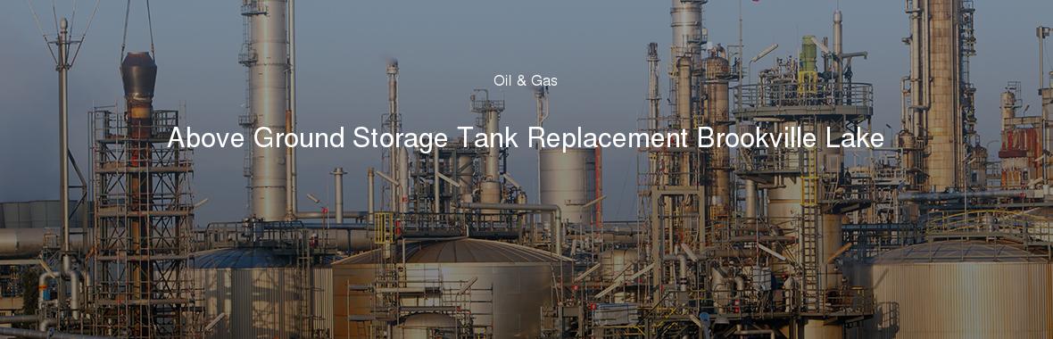 Above Ground Storage Tank Replacement Brookville Lake
