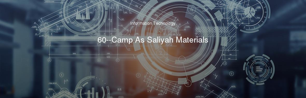 60--Camp As Saliyah Materials
