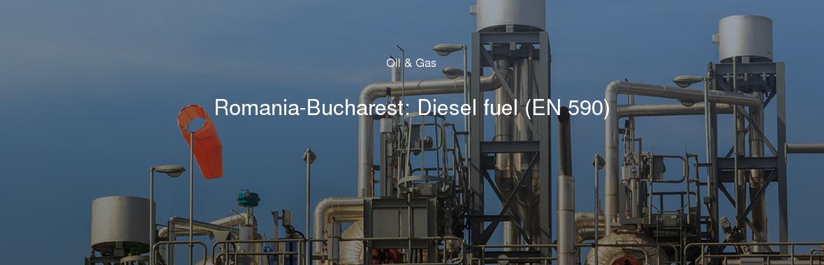 Romania-Bucharest: Diesel fuel (EN 590)