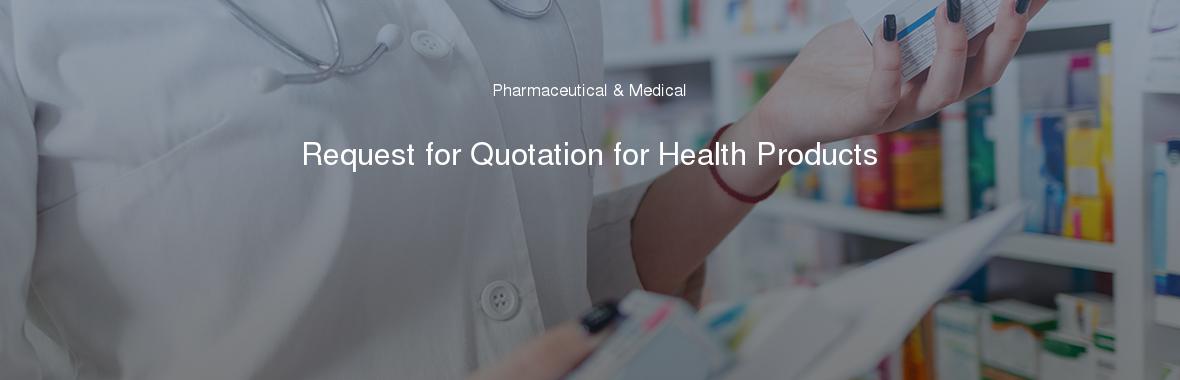 Request for Quotation for Health Products