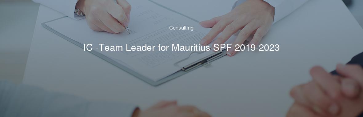 IC -Team Leader for Mauritius SPF 2019-2023