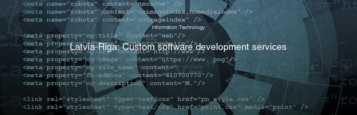 Latvia-Riga: Custom software development services