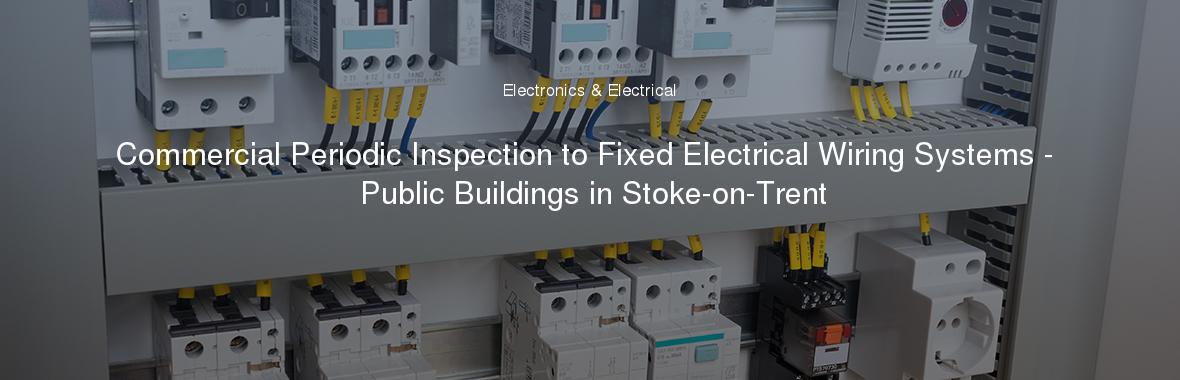 commercial periodic inspection to fixed electrical wiring concealed conduit wiring system electrical wiring