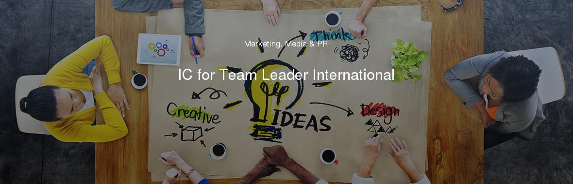 IC for Team Leader International
