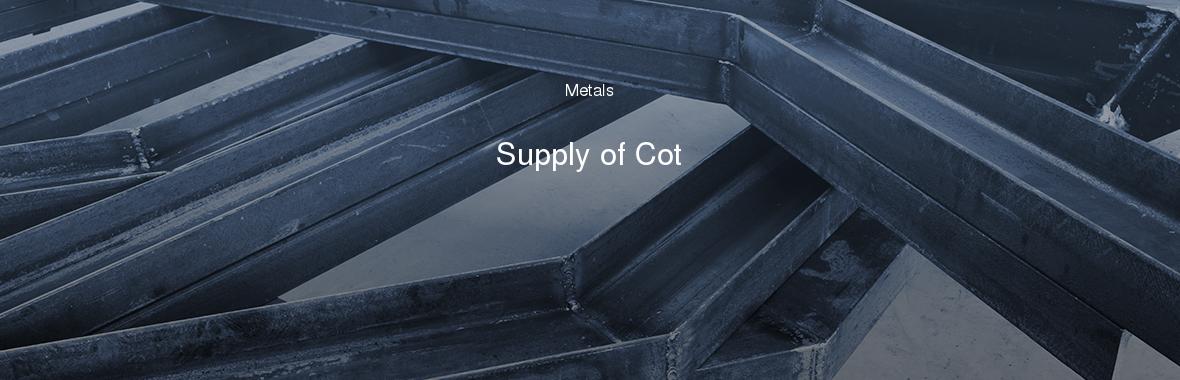 Supply of Cot