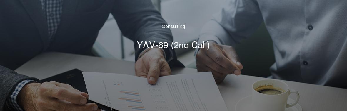 YAV-69 (2nd Call)