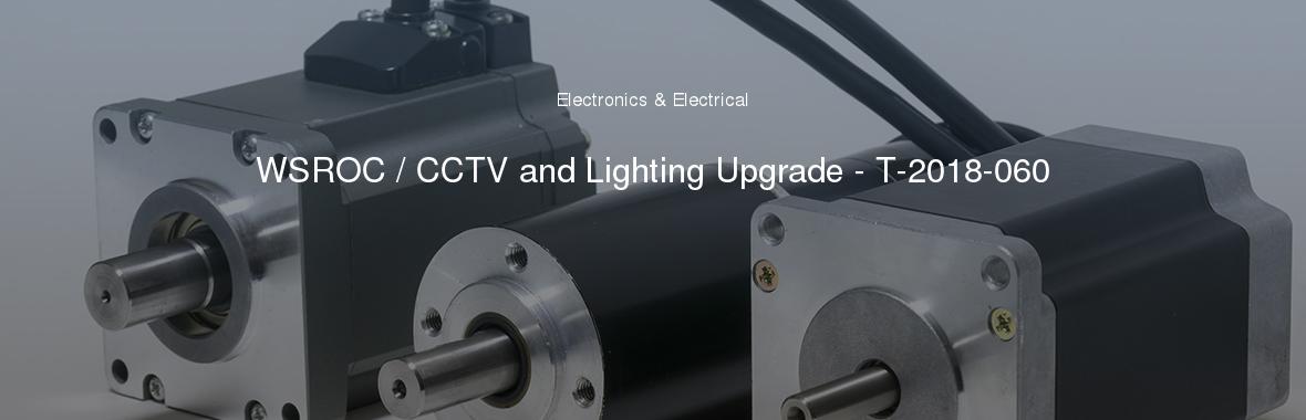 WSROC / CCTV and Lighting Upgrade - T-2018-060