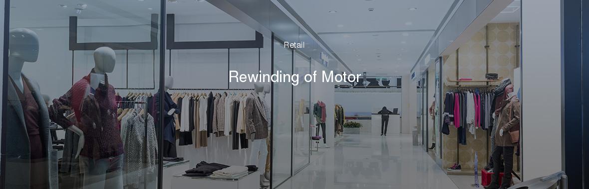 Rewinding of Motor